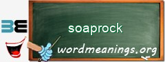 WordMeaning blackboard for soaprock